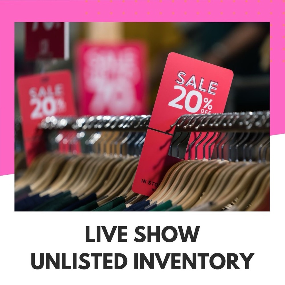 Live Show Unlisted Inventory